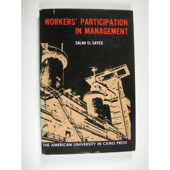 Workers Participation and Management HC Salah El-Sayed Egyptian Experience 1978 - Picture 1 of 8